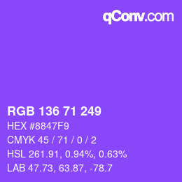 Color code: RGB 136 71 249 | qconv.com
