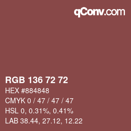 Color code: RGB 136 72 72 | qconv.com