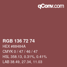 Color code: RGB 136 72 74 | qconv.com