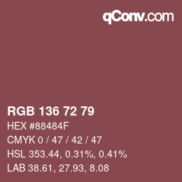 Color code: RGB 136 72 79 | qconv.com