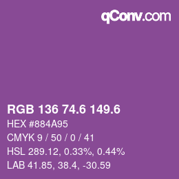 カラーコード: RGB 136 74.6 149.6 | qconv.com