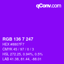 カラーコード: RGB 136 7 247 | qconv.com