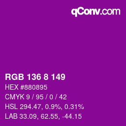 カラーコード: RGB 136 8 149 | qconv.com