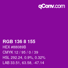カラーコード: RGB 136 8 155 | qconv.com