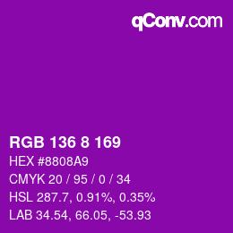 カラーコード: RGB 136 8 169 | qconv.com