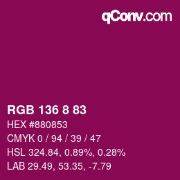 Farbcode: RGB 136 8 83 | qconv.com