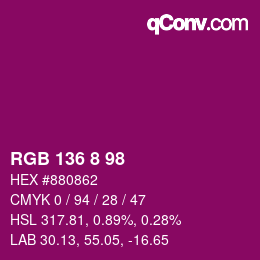 カラーコード: RGB 136 8 98 | qconv.com