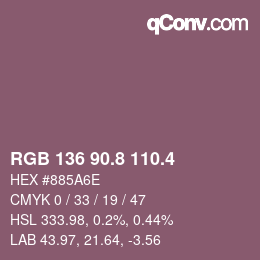 カラーコード: RGB 136 90.8 110.4 | qconv.com