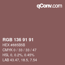 Color code: RGB 136 91 91 | qconv.com