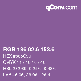 カラーコード: RGB 136 92.6 153.6 | qconv.com