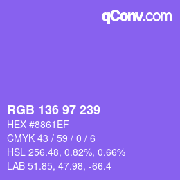 カラーコード: RGB 136 97 239 | qconv.com