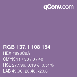 カラーコード: RGB 137.1 108 154 | qconv.com