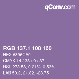 カラーコード: RGB 137.1 108 160 | qconv.com