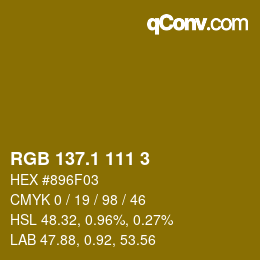 カラーコード: RGB 137.1 111 3 | qconv.com