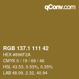 カラーコード: RGB 137.1 111 42 | qconv.com