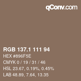 カラーコード: RGB 137.1 111 94 | qconv.com