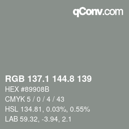 カラーコード: RGB 137.1 144.8 139 | qconv.com