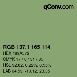カラーコード: RGB 137.1 165 114 | qconv.com