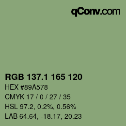 カラーコード: RGB 137.1 165 120 | qconv.com