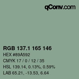 カラーコード: RGB 137.1 165 146 | qconv.com
