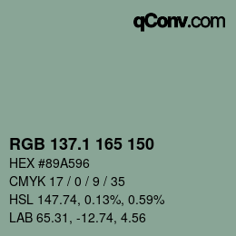 カラーコード: RGB 137.1 165 150 | qconv.com