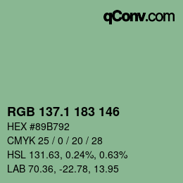 カラーコード: RGB 137.1 183 146 | qconv.com