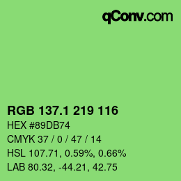 カラーコード: RGB 137.1 219 116 | qconv.com