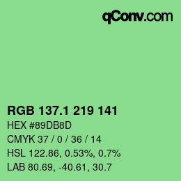カラーコード: RGB 137.1 219 141 | qconv.com