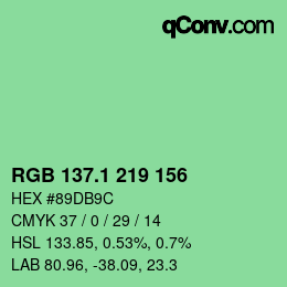 カラーコード: RGB 137.1 219 156 | qconv.com