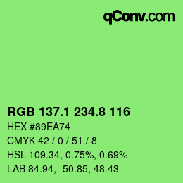 カラーコード: RGB 137.1 234.8 116 | qconv.com