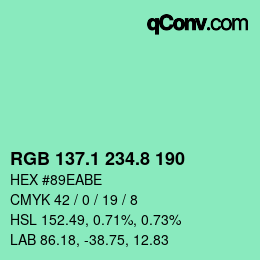 カラーコード: RGB 137.1 234.8 190 | qconv.com
