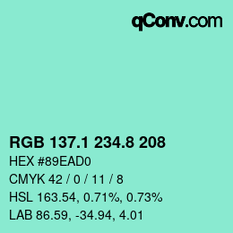 カラーコード: RGB 137.1 234.8 208 | qconv.com