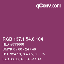 カラーコード: RGB 137.1 54.8 104 | qconv.com