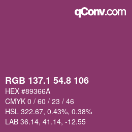 カラーコード: RGB 137.1 54.8 106 | qconv.com