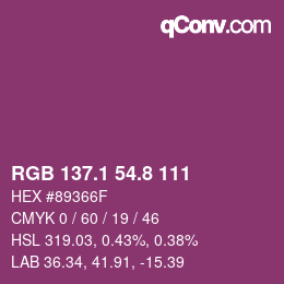 カラーコード: RGB 137.1 54.8 111 | qconv.com