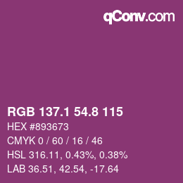 カラーコード: RGB 137.1 54.8 115 | qconv.com