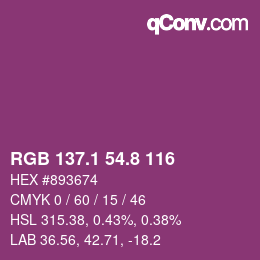 カラーコード: RGB 137.1 54.8 116 | qconv.com