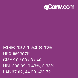 カラーコード: RGB 137.1 54.8 126 | qconv.com