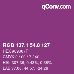 カラーコード: RGB 137.1 54.8 127 | qconv.com