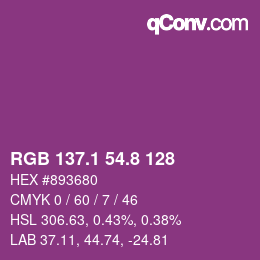 カラーコード: RGB 137.1 54.8 128 | qconv.com