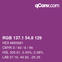 カラーコード: RGB 137.1 54.8 129 | qconv.com