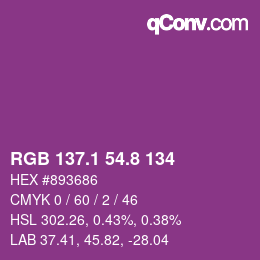 カラーコード: RGB 137.1 54.8 134 | qconv.com