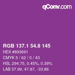 カラーコード: RGB 137.1 54.8 145 | qconv.com