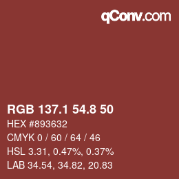 カラーコード: RGB 137.1 54.8 50 | qconv.com