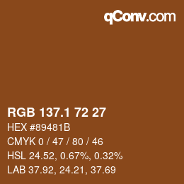 カラーコード: RGB 137.1 72 27 | qconv.com
