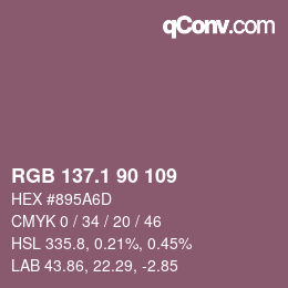 カラーコード: RGB 137.1 90 109 | qconv.com
