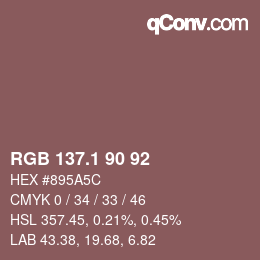 カラーコード: RGB 137.1 90 92 | qconv.com
