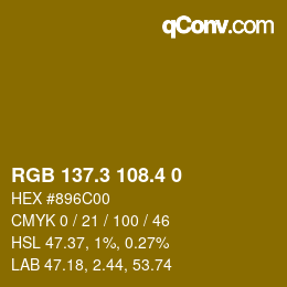 カラーコード: RGB 137.3 108.4 0 | qconv.com