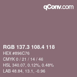 カラーコード: RGB 137.3 108.4 118 | qconv.com