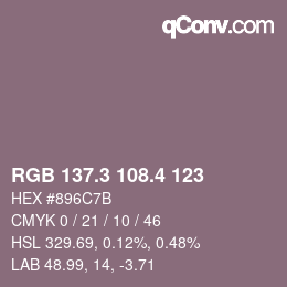 カラーコード: RGB 137.3 108.4 123 | qconv.com
